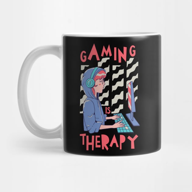 Gaming Is Therapy by Hip City Merch